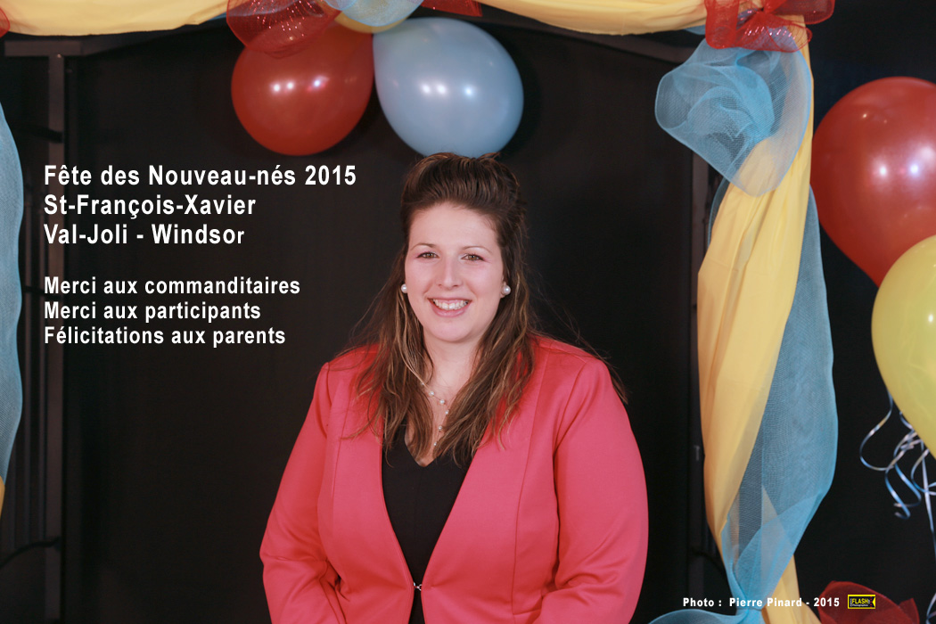 Nouveau-nés 2015 St-François-Val Joli et Windsor
